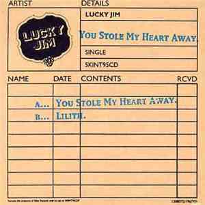Lucky Jim - You Stole My Heart Away