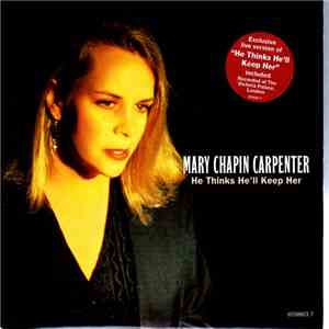 Mary Chapin Carpenter - He Thinks He'll Keep Her