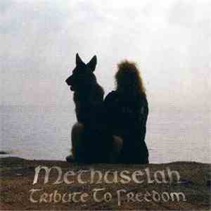 Methuselah  - Tribute To Freedom