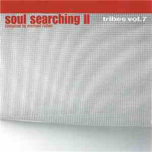 Michael Rütten - Tribes Vol. 7 - Soul Searching II
