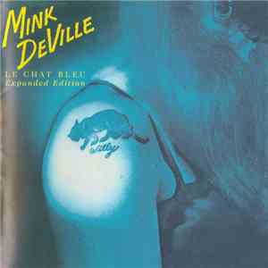 Mink DeVille - Le Chat Bleu