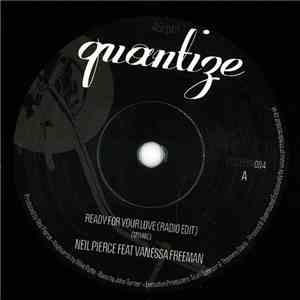 Neil Pierce Feat Vanessa Freeman - Ready For Your Love