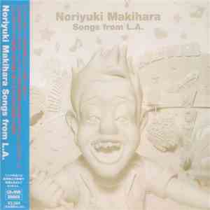 Noriyuki Makihara - Songs From L.A.