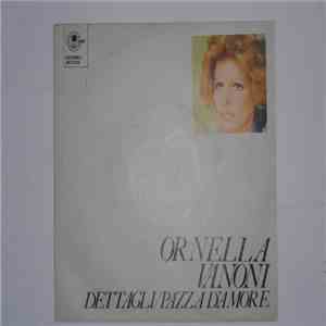 Ornella Vanoni - Dettagli / Pazza D'Amore