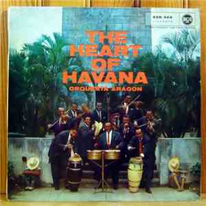 Orquesta Aragon - The Heart Of Havana