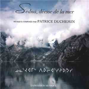 Patrice Duchemin  - Sedna, déesse de la mer