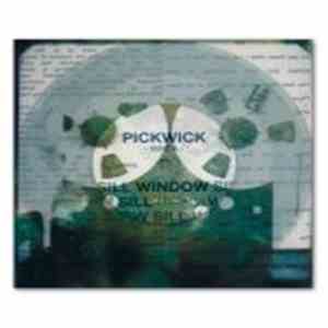 Pickwick  - Window Sill (Recall) / Halls of Columbia (7