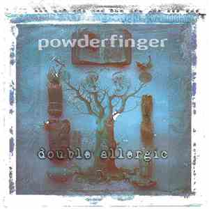 Powderfinger - Double Allergic