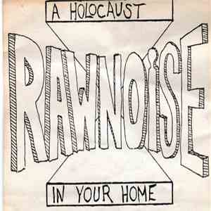 Raw Noise - A Holocaust In Your Home
