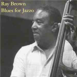 Ray Brown - Blues For Jazzo