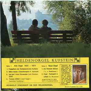 Reinhold Hindinger - Heldenorgel Kufstein