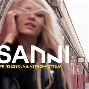 Sanni - Prinsessoja & Astronautteja