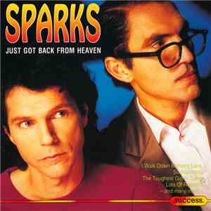 Sparks - Just Got Back From Heaven