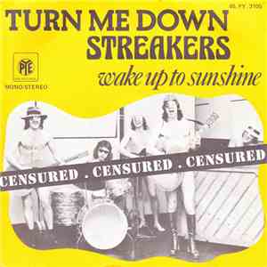 Streakers - Turn Me Down / Wake Up To Sunshine