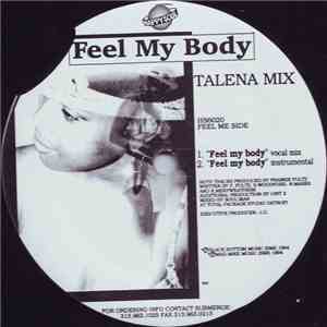 Talena Mix - Feel My Body / You Gotta Love Me