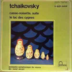 Tchaïkovsky - Casse-noisette, Suite / Le Lac Des Cygnes, Suite