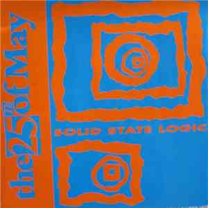 The 25th Of May - Solid State Logic