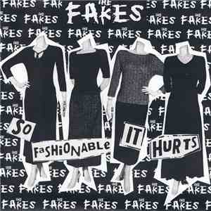 The Fakes - So Fashionable It Hurts