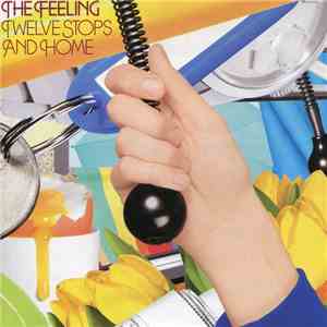The Feeling - Twelve Stops And Home