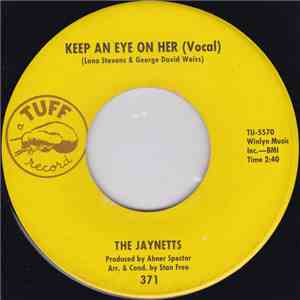 The Jaynetts - Keep An Eye On Her