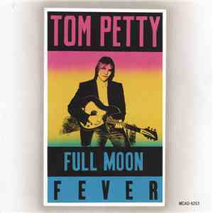 Tom Petty - Full Moon Fever