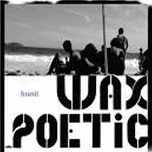 Wax Poetic - Brasil