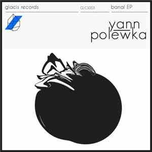 Yann Polewka - Banal EP