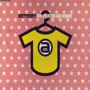 Abztract - Spittin On My Name