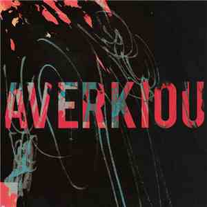 Averkiou - Wasted And High / No One's Holding A Gun To Your Head