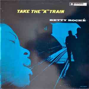 Betty Roché - Take The 