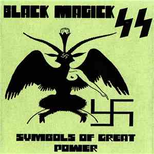 Black Magick SS - Symbols Of Great Power