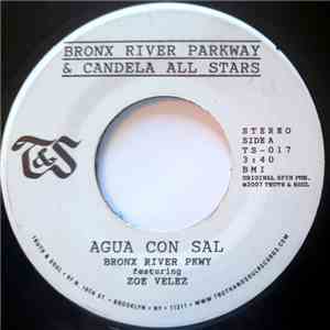 Bronx River Parkway & Candela All Stars - Agua Con Sal