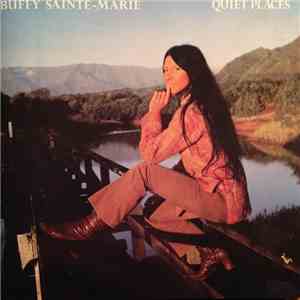 Buffy Sainte-Marie - Quiet Places