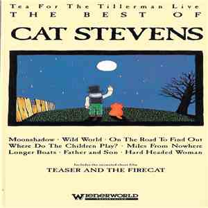 Cat Stevens - The Best Of Cat Stevens (Tea For The Tillerman Live)