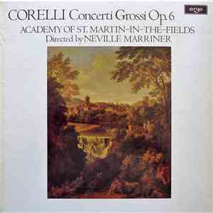 Corelli, Neville Marriner, Academy Of St. Martin-in-the-Fields - Concerti G ...