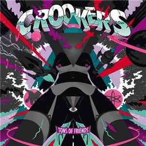 Crookers - Tons Of Friends