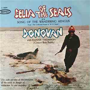 Donovan - Celia Of The Seals / The Song Of The Wandering Aengus