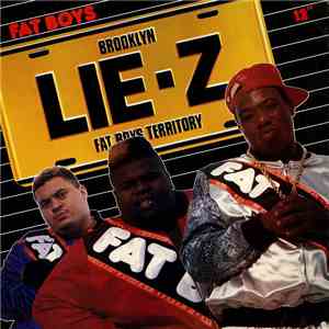 Fat Boys - Lie-Z