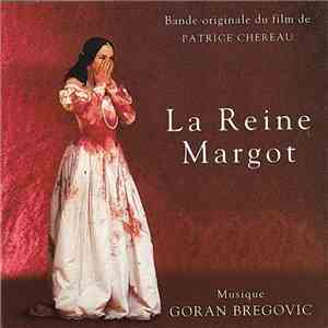 Goran Bregovic - La Reine Margot (Bande Originale Du Film De Patrice Chereau)