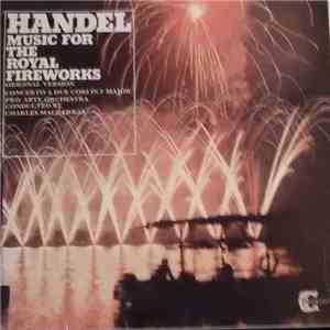 Handel, Pro Arte Orchestra, Charles Mackerras - Music For The Royal Firewor ...