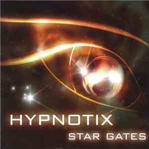 Hypnotix  - Star Gates