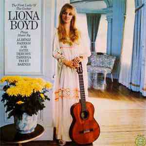Liona Boyd / Albéniz • Barrios • Sor • Satie • Debussy • Tárrega • Payet • ...