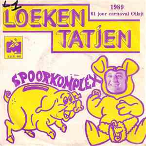 Loeken Tatjen - Spoorkomplex / Tarara - Boem - Tarara
