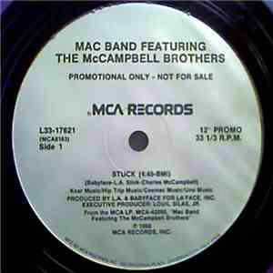 Mac Band Featuring The McCampbell Brothers - Stuck