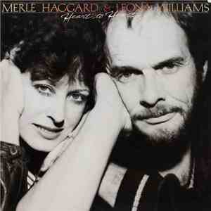 Merle Haggard & Leona Williams - Heart To Heart