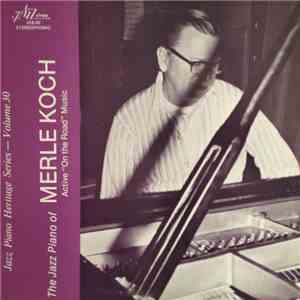 Merle Koch - The Jazz Piano Of Merle Koch