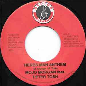 Mojo Morgan Feat. Peter Tosh - Herbs Man Anthem