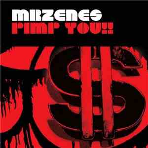 Mr Zenes - Pimp You!!