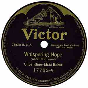 Olive Kline – Elsie Baker - Whispering Hope