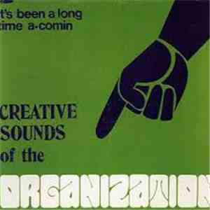 Organization  - Creative Sounds Of The Organization